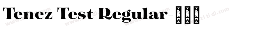 Tenez Test Regular字体转换